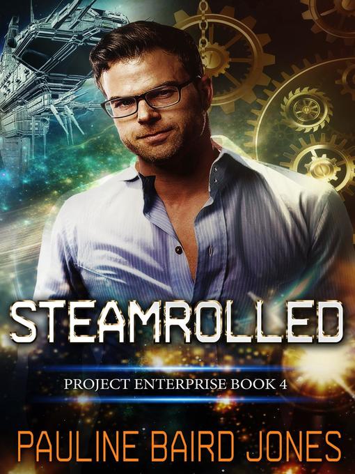 Title details for Steamrolled by Pauline Baird Jones - Available